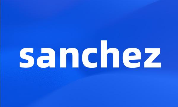 sanchez