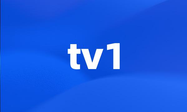 tv1