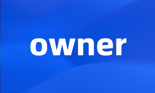 owner