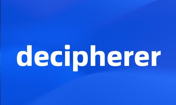 decipherer