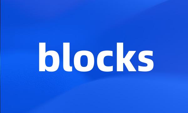 blocks