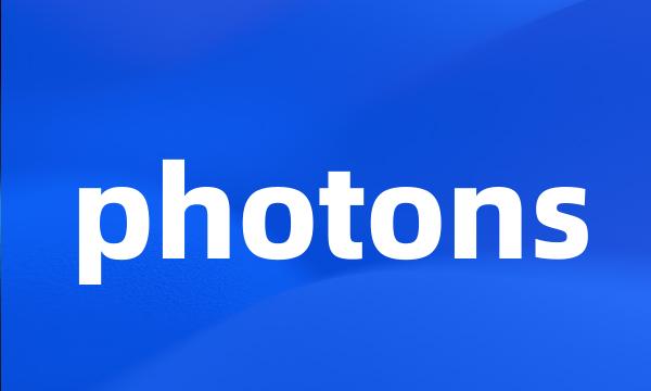 photons