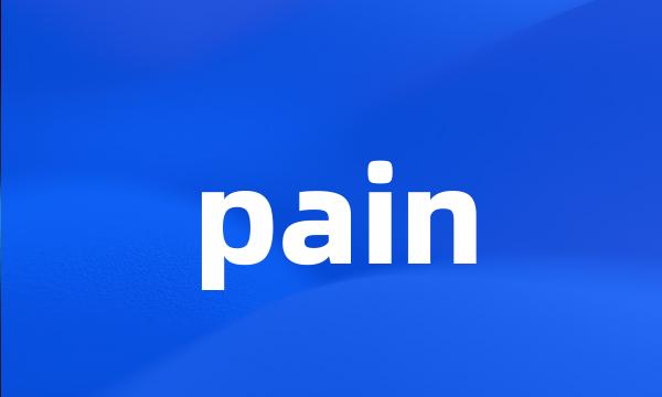 pain