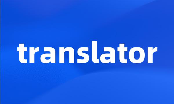 translator