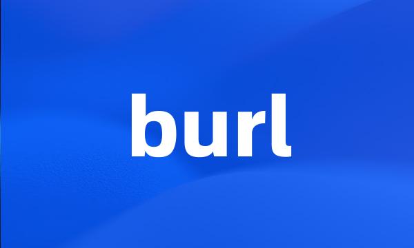 burl