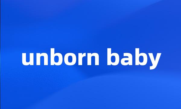 unborn baby