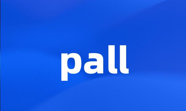 pall