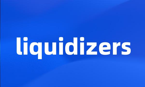 liquidizers