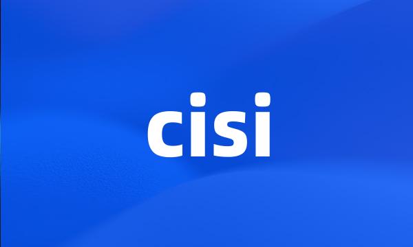 cisi