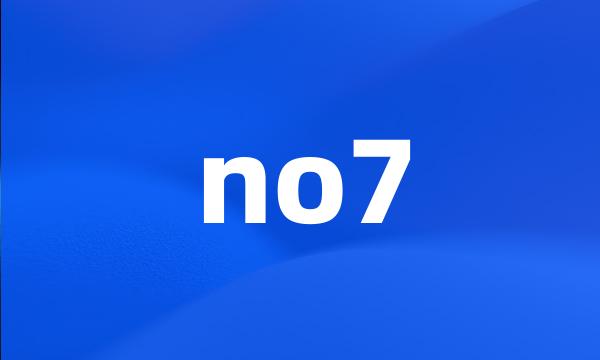 no7