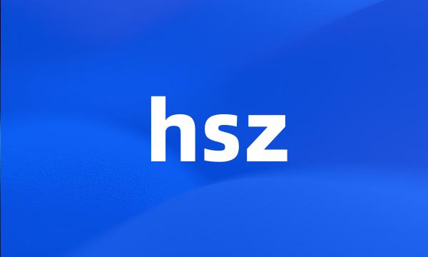 hsz