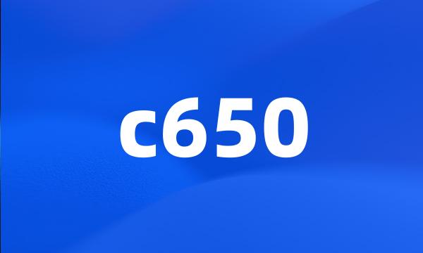 c650