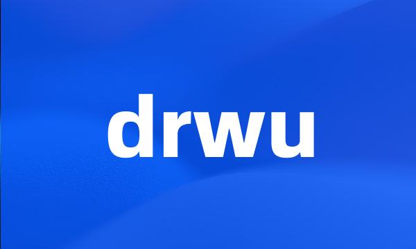 drwu