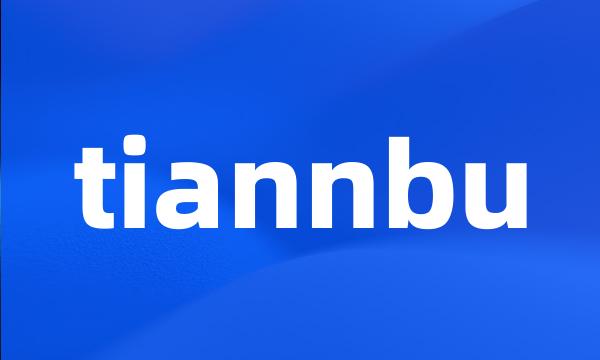 tiannbu