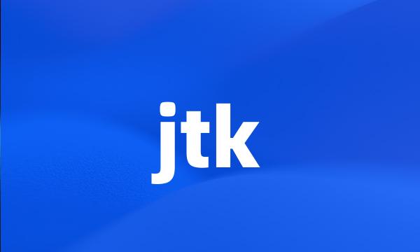 jtk