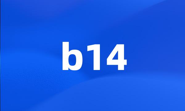 b14