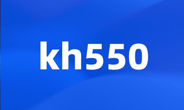 kh550