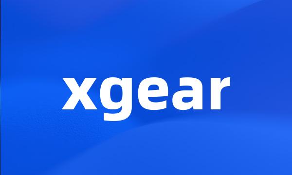 xgear