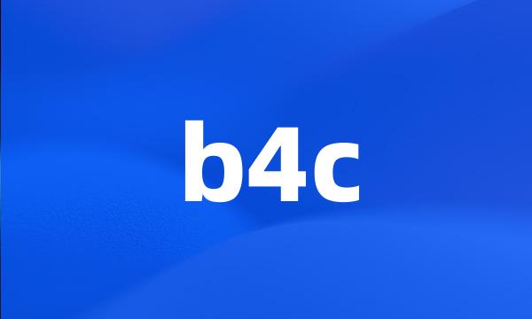 b4c