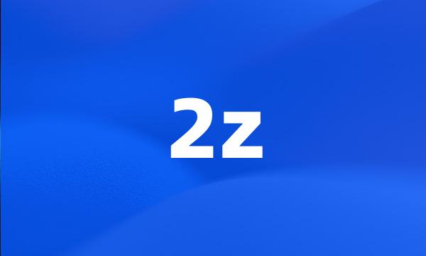 2z