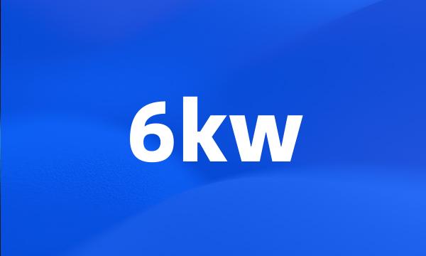 6kw