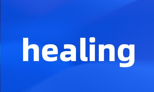 healing