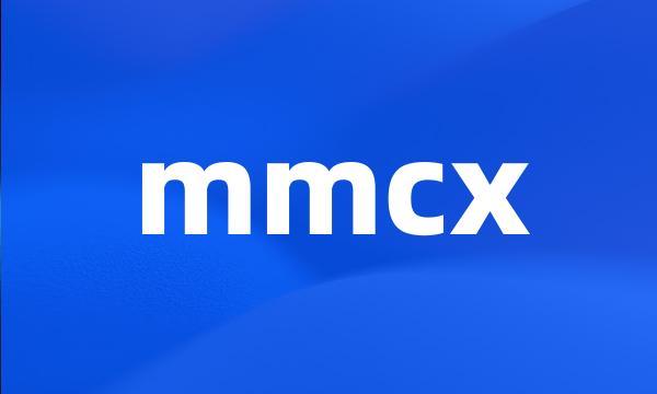 mmcx