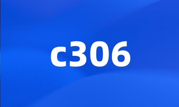 c306