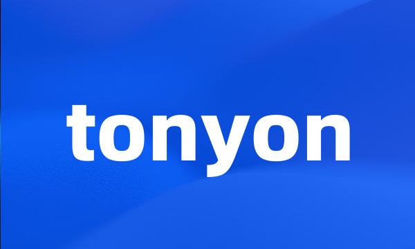 tonyon