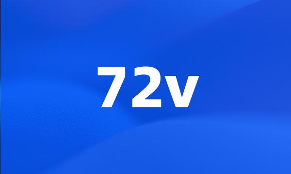 72v