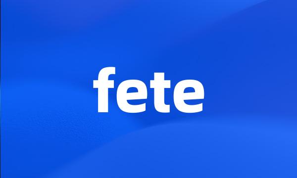 fete