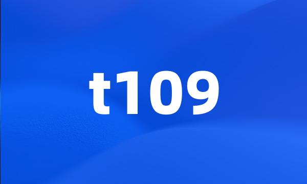 t109