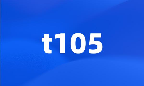 t105