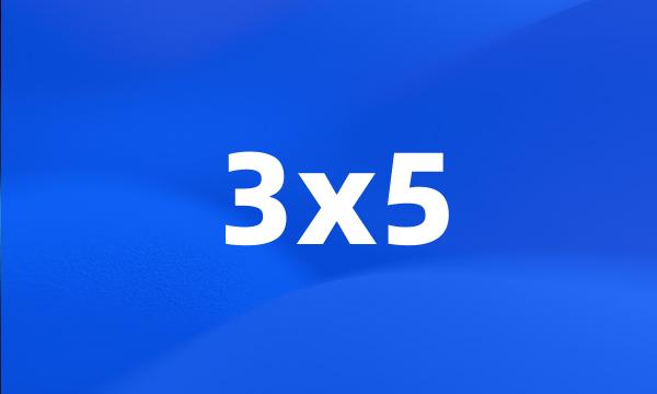 3x5