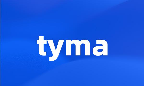 tyma