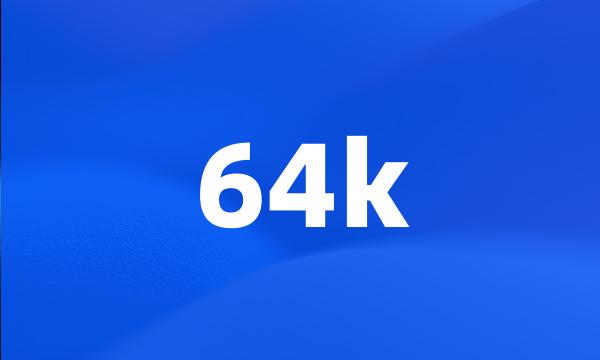 64k