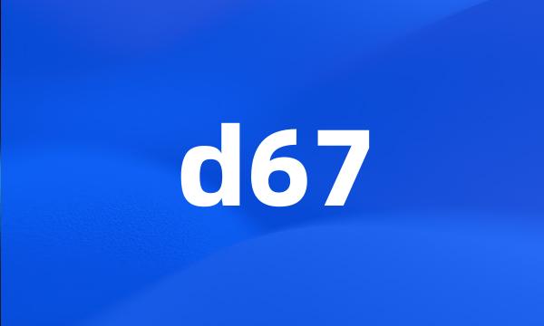 d67