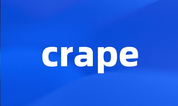 crape