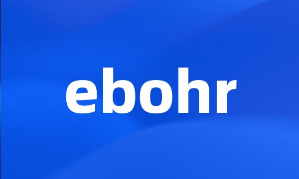 ebohr