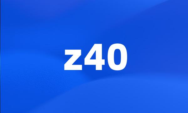 z40