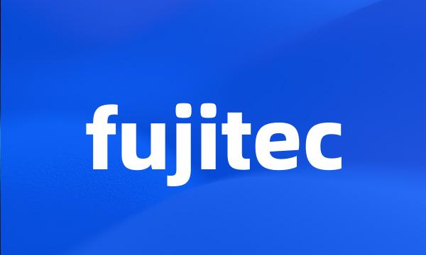 fujitec