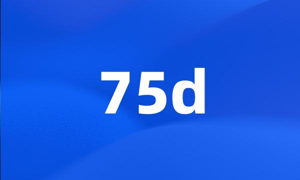 75d