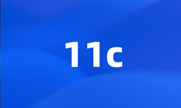 11c