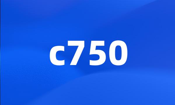 c750