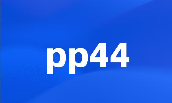 pp44