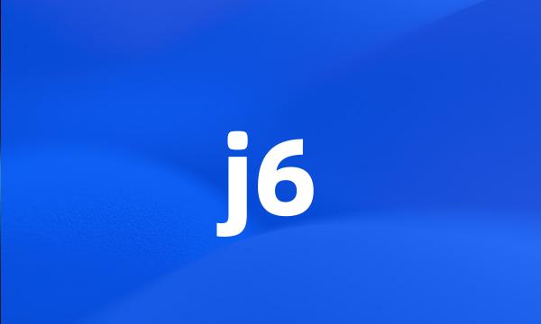 j6