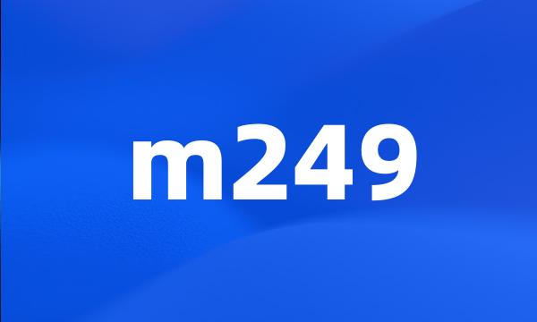 m249