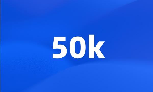 50k