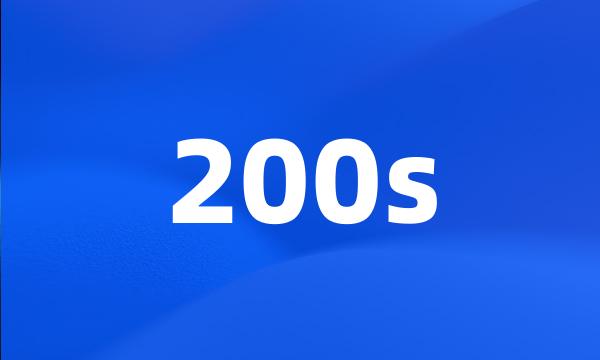 200s