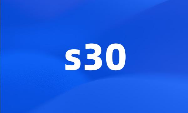 s30